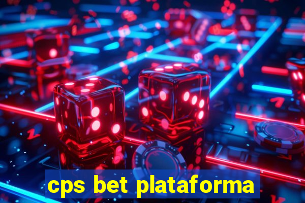 cps bet plataforma